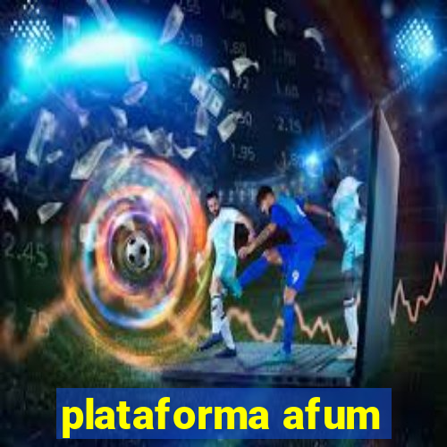 plataforma afum